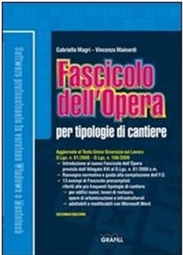 Nuova Edizione del volume “Il Fascicolo dell’Opera per tipologie di cantiere”