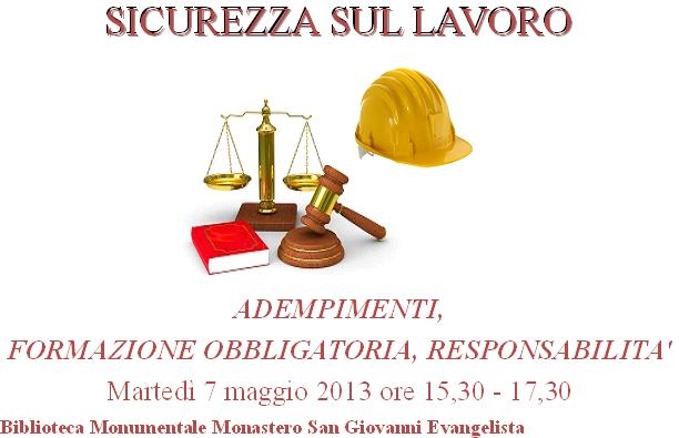 Sicurezza sul Lavoro: Adempimenti, Formazione obbligatoria, Responsabilità