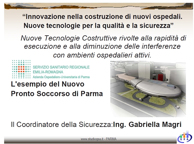 Innovazione nella costruzione di nuovi ospedali. Nuove tecnologie per la qualità e la sicurezza